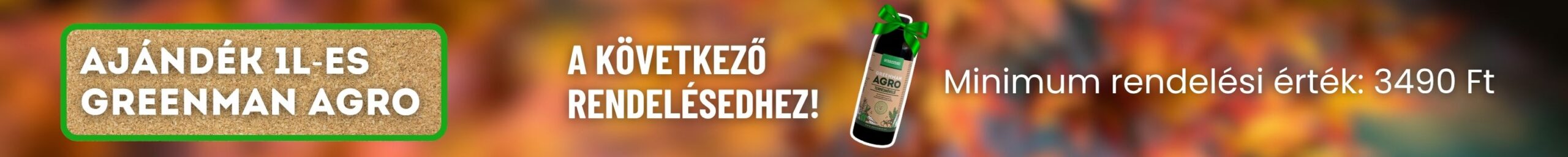 Ajándék 1 literes Greenman Agro október
